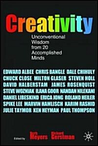 [중고] Creativity : Unconventional Wisdom from 20 Accomplished Minds (Hardcover)