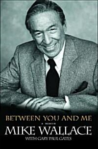 Between You and Me: A Memoir (Paperback)