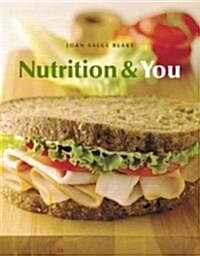 Nutrition and You (Paperback, 1st)