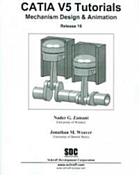 CATIA V5 Tutorials Mechanism Design & Animation (Paperback)