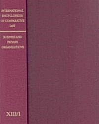 International Encyclopedia of Comparative Law, Volume XIII (2 Vols) (Hardcover)