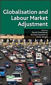 [중고] Globalisation and Labour Market Adjustment (Hardcover)