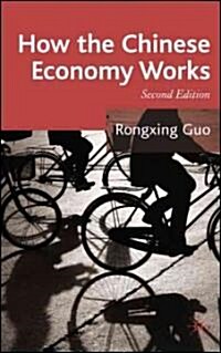 How the Chinese Economy Works (Hardcover, 2nd ed. 2007)