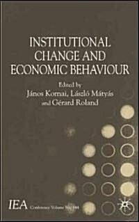 Institutional Change and Economic Behaviour (Hardcover)
