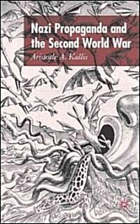 Nazi Propaganda and the Second World War (Paperback)