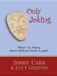 Only Joking (Hardcover, Large Print)