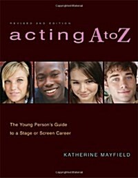 Acting A to Z (Paperback, 2nd, Revised)