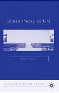 Screen Theory Culture (Hardcover)