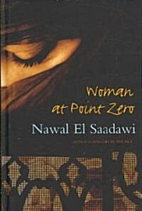 Woman at Point Zero (Hardcover)