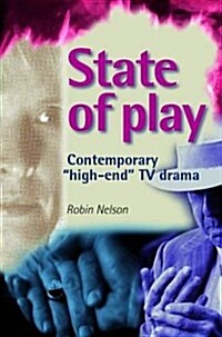 [중고] State of Play : Contemporary ‘high-end‘ TV Drama (Paperback)