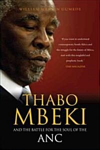 Thabo Mbeki and the Battle for the Soul of the ANC (Paperback)