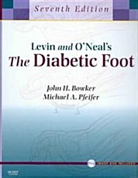 Levin and ONeals The Diabetic Foot (Hardcover, CD-ROM, 7th)