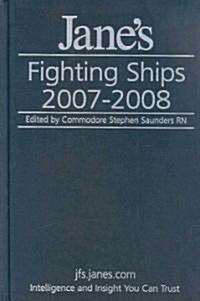 Janes Fighting Ships 2007-2008 (Hardcover, 110th)