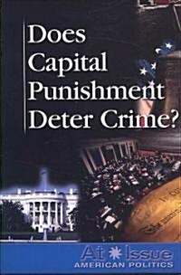 Does Capital Punishment Deter Crime? (Paperback)