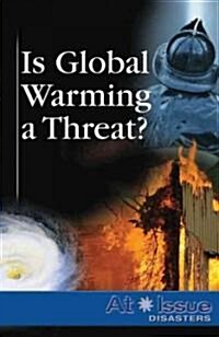 Is Global Warming a Threat? (Library Binding)