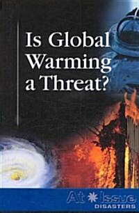 Is Global Warming a Threat? (Paperback)