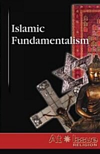 Islamic Fundamentalism (Library Binding)