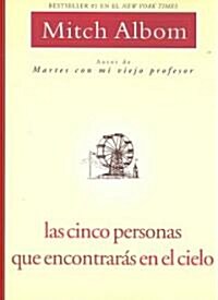 Las Cinco Personas Que Encontrar? en El Cielo (Paperback)