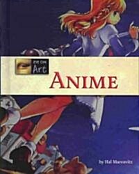 Anime (Library Binding)