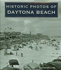 Historic Photos of Daytona Beach (Hardcover)