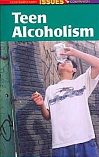 Teen Alcoholism (Paperback)