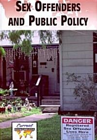 Sex Offenders and Public Policy (Paperback)