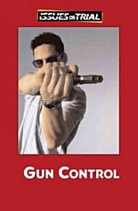 Gun Control (Library Binding)