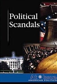 Political Scandals (Library Binding)