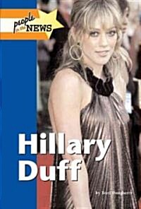 Hilary Duff (Library Binding)