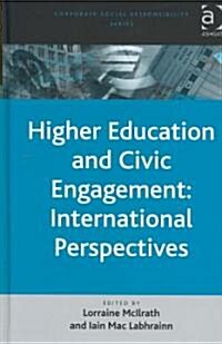 Higher Education and Civic Engagement: International Perspectives (Hardcover)