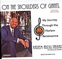On the Shoulders of Giants: My Journey Through the Harlem Renaissance (Audio CD)