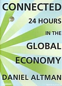 Connected: 24 Hours in the Global Economy (MP3 CD, MP3 - CD)