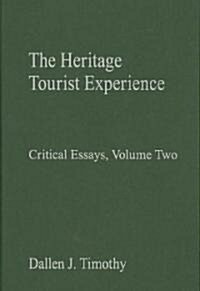 The Heritage Tourist Experience : Critical Essays, Volume Two (Hardcover)