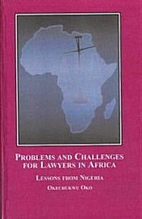 Problems and Challenges for Lawyers in Africa (Hardcover)