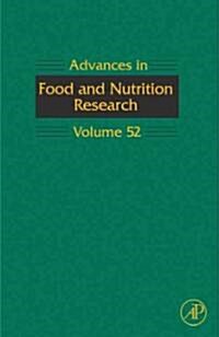 Advances in Food and Nutrition Research: Volume 52 (Hardcover)