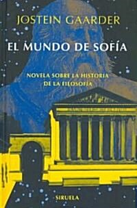 El Mundo de Sofia/ Sophies World (Hardcover, Translation)