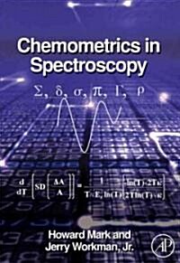 Chemometrics in Spectroscopy (Hardcover, New)