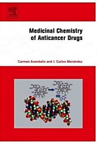 Medicinal Chemistry of Anticancer Drugs (Hardcover)