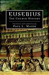 Eusebius: The Church History (Paperback)