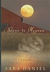 Lane to Heaven (Hardcover)