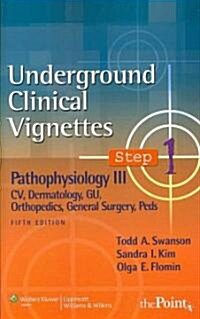Pathophysiology III: CV, Dermatology, GU, Orthopedics, General Surgery, Peds (Paperback, 5th)