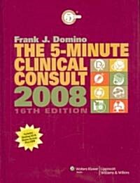 The 5-Minute Clinical Consult 2008 (Hardcover, 16th, PCK)