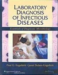 Laboratory Diagnosis of Infectious Diseases (Hardcover, 1st)
