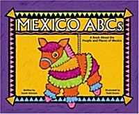Mexico ABCs: A Book about the People and Places of Mexico (Paperback)