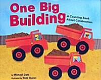 One Big Building: A Counting Book about Construction (Paperback)