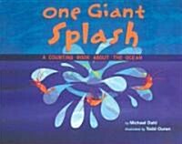 One Giant Splash: A Counting Book about the Ocean (Paperback)