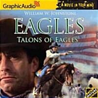 Talons of Eagles (Audio CD, Unabridged)