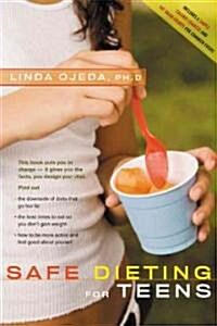 Safe Dieting for Teens (Paperback, 2)