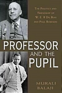 The Professor and the Pupil (Paperback)