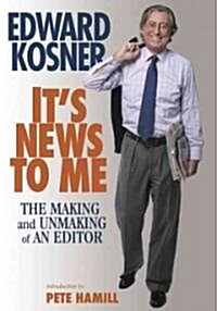 Its News to Me (Paperback)